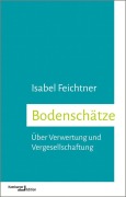 Cover-Bild zum Titel 'Bodenschätze' von 'Isabel Feichtner'