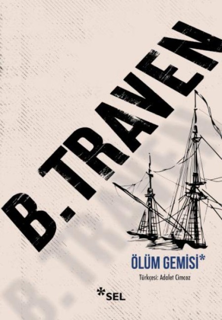 Ölüm Gemisi - B. Traven