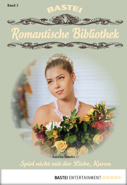 Romantische Bibliothek - Folge 3 - Aurelia Sander