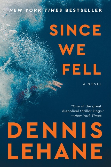 Since We Fell - Dennis Lehane