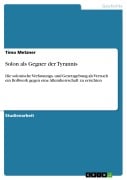 Cover-Bild zum Titel 'Solon als Gegner der Tyrannis' von 'Timo Metzner'