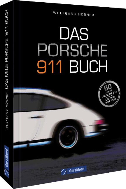 Das Porsche 911 Buch - Wolfgang Hörner