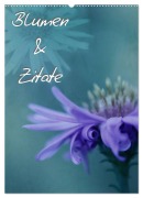 Cover-Bild zum Titel 'Blumen & Zitate (Wandkalender 2026 DIN A2 hoch), CALVENDO Monatskalender' von 'Christine Bässler'