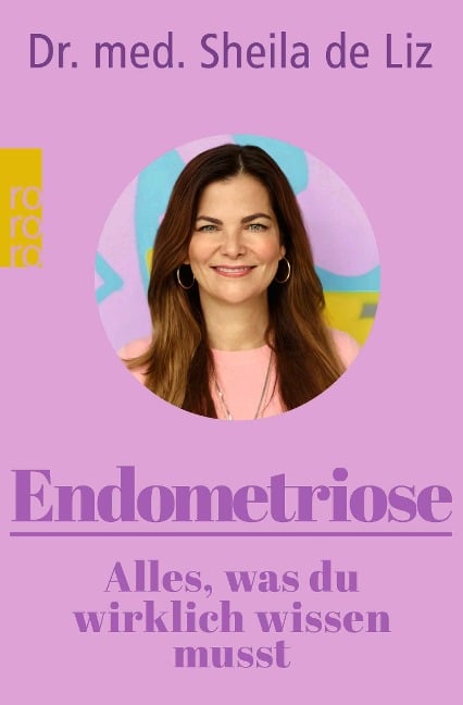 Endometriose - Alles, was du wirklich wissen musst - Sheila de Liz