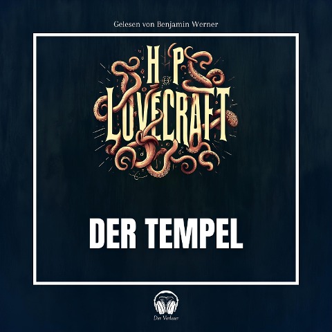 Der Tempel - Howard Phillips Lovecraft
