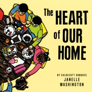 Cover-Bild zum Titel 'The Heart of Our Home' von 'Janelle Washington'