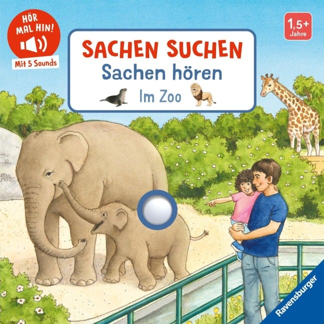 Hör mal hin - Sachen suchen, Sachen hören: Im Zoo - Frauke Nahrgang