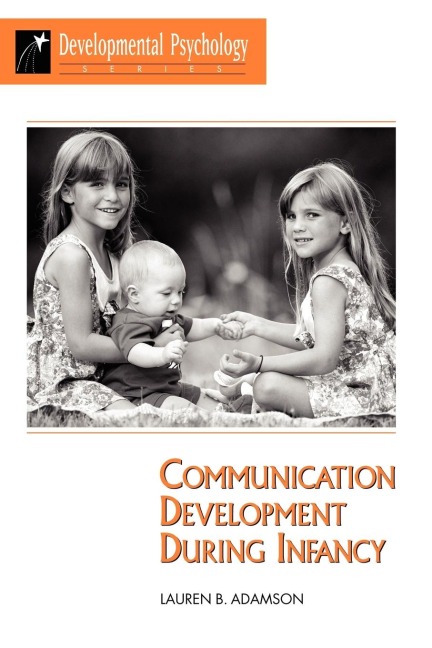 Communication Development During Infancy - Lauren B Adamson