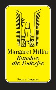 Cover-Bild zum Titel 'Banshee, die Todesfee' von 'Margaret Millar'