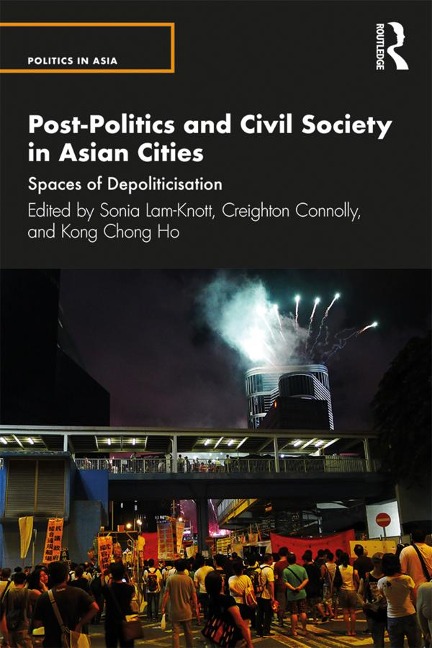 Post-Politics and Civil Society in Asian Cities - 