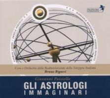 Paisiello: Gli astrologo immag - LAvani/Vercelli/Rigacci