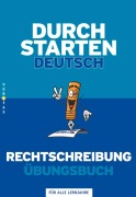 Cover-Bild zum Titel 'Durchstarten Deutsch Rechtschreibung. Dein Übungsbuch' von 'Ewald Cerwenka, Sandra Krenn'
