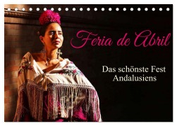 Cover-Bild zum Titel 'Feria de Abril (Tischkalender 2026 DIN A5 quer), CALVENDO Monatskalender' von 'Joe Aichner'