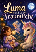 Cover-Bild zum Titel 'Luma und das Traumlicht' von 'Mark A. Schutte'