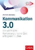 Cover-Bild zum Titel 'Kommunikation 3.0' von 'Peter Brandl'