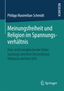 Cover-Bild zum Titel 'Meinungsfreiheit und Religion im Spannungsverhältnis' von 'Philipp Maximilian Schmidt'