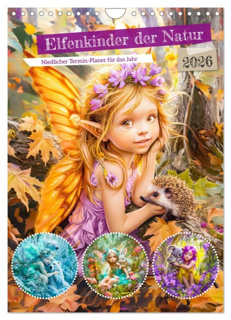 Elfenkinder der Natur - Niedlicher Termin-Planer für das Jahr (Wandkalender 2026 DIN A4 hoch), CALVENDO Monatskalender - Anja Frost