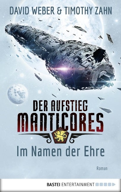 Der Aufstieg Manticores: Im Namen der Ehre - David Weber, Timothy Zahn