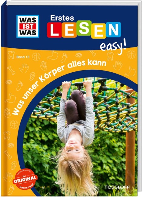 WAS IST WAS Erstes Lesen easy! Band 13. Was unser Körper alles kann - Sonja Meierjürgen