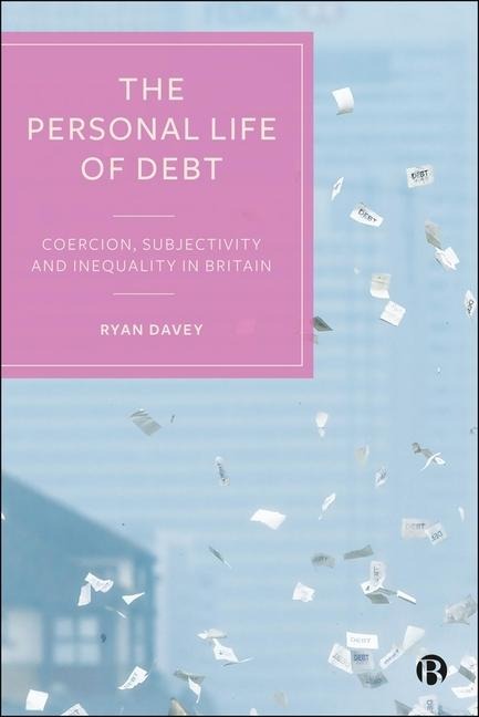 The Personal Life of Debt - Ryan Davey