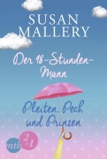 Cover-Bild zum Titel 'Der 48-Stunden-Mann / Pleiten, Pech und Prinzen' von 'Susan Mallery'
