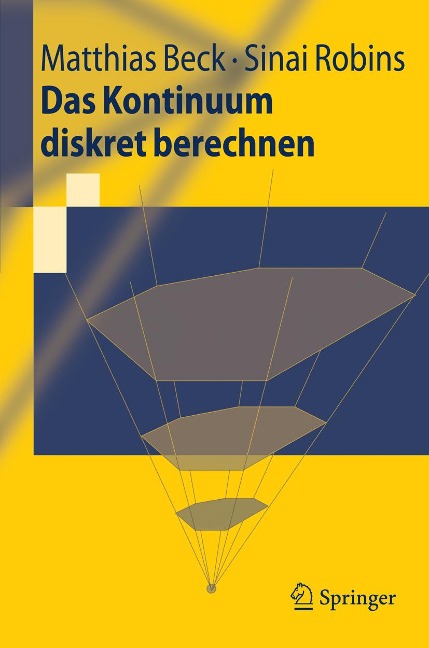 Das Kontinuum diskret berechnen - Matthias Beck, Sinai Robins