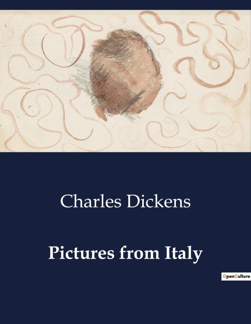 Pictures from Italy - Charles Dickens