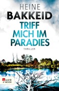 Cover-Bild zum Titel 'Triff mich im Paradies' von 'Heine Bakkeid'
