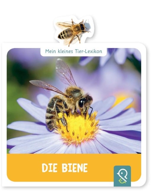 Mein kleines Tier-Lexikon - Die Biene - Hannah Kastenhuber