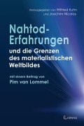 Cover-Bild zum Titel 'Nahtoderfahrungen und die Grenzen des materialistischen Weltbildes - mit einem Beitrag von Pim van Lommel' von ''