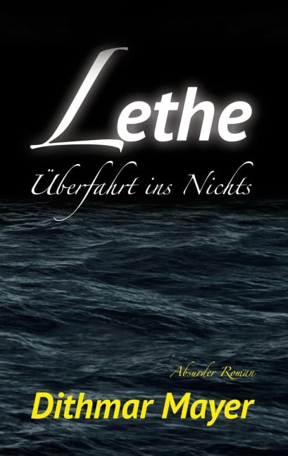 Lethe - Dithmar Mayer