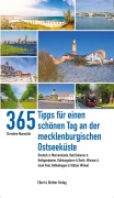 Cover-Bild zum Titel '365 Tipps für einen schönen Tag an der mecklenburgischen Ostseeküste' von 'Christine Wunschik'