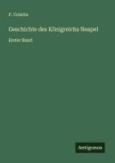 Cover-Bild zum Titel 'Geschichte des Königreichs Neapel' von 'P. Coletta'