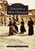 Cover-Bild zum Titel 'Italians in New Orleans' von 'Joseph Maselli, Dominic Candeloro'