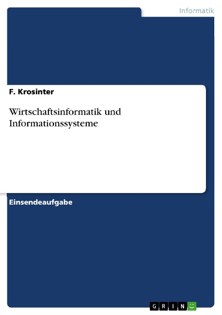 Wirtschaftsinformatik und Informationssysteme - F. Krosinter