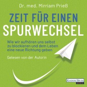 Cover-Bild zum Titel 'Zeit für einen Spurwechsel' von 'Mirriam Prieß'