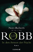 Cover-Bild zum Titel 'In den Armen der Nacht' von 'J. D. Robb'