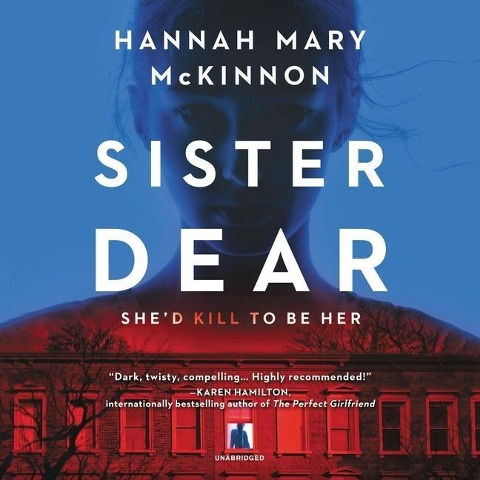 Sister Dear - Hannah Mary McKinnon