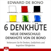 Cover-Bild zum Titel '6 Denkhüte' von 'Edward de Bono'