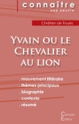 Cover-Bild zum Titel 'Fiche de lecture Yvain ou le Chevalier au lion de Chrétien de Troyes (Analyse littéraire de référence et résumé complet)' von 'Chrétien De Troyes'