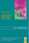 Cover-Bild zum Titel 'Prozess und Philosophie des Helfens' von 'Edgar H Schein'