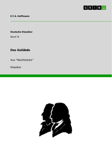 Das Gelübde - E. T. A. Hoffmann