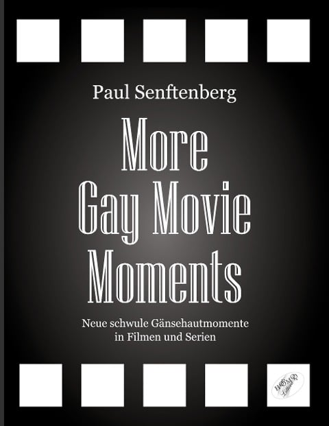 More Gay Movie Moments - Paul Senftenberg