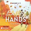 Cover-Bild zum Titel 'Empty Hands' von 'Livia Wälter'