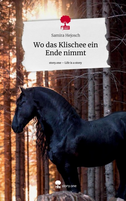Wo das Klischee ein Ende nimmt. Life is a Story - story.one - Samira Hejosch