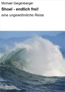 Shoel - endlich frei! - Michael Geigenberger