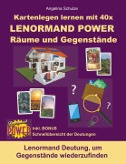 Cover-Bild zum Titel 'Kartenlegen lernen mit 40x LENORMAND POWER Räume und Gegenstände' von 'Angelina Schulze'