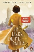 Cover-Bild zum Titel 'In Liebe, Deine Paula' von 'Lucinde Hutzenlaub'