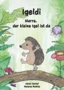 Cover-Bild zum Titel 'Igeldi' von 'Janet Zentel, Melanie Muhlke'