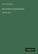 Cover-Bild zum Titel 'Der moderne Kapitalismus' von 'Werner Sombart'